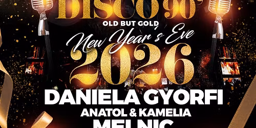 Disco 90's OLD BUT GOLD NEW YEAR PARTY
