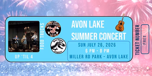 Avon Lake Summer Concert - Up 'Til 4
