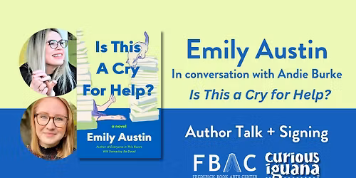 Emily Austin: Is This a Cry For Help?