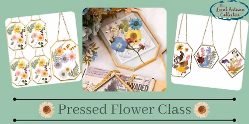 Pressed Flowers in Beautiful Hanging Glass Class