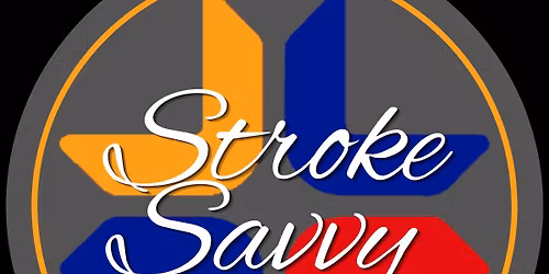 Stroke Savvy Monthly Support Group for Survivors & Loved Ones