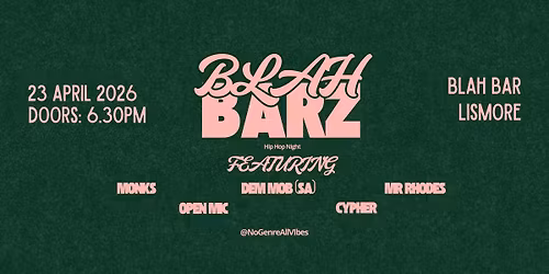 BLAH BARZ: DEM MOB (SA) & MR RHODES