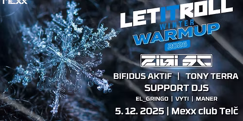 LET IT ROLL Warm Up Winter | 05.12. 2025 | MEXX CLUB