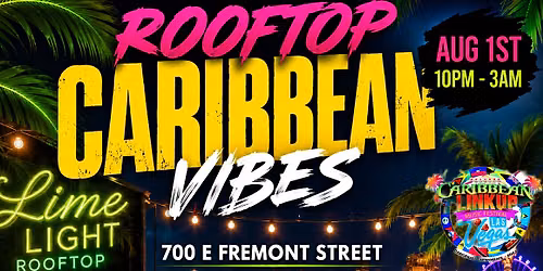CARIBBEAN  LINK UP ON THE ROOFTOP AUG 1ST