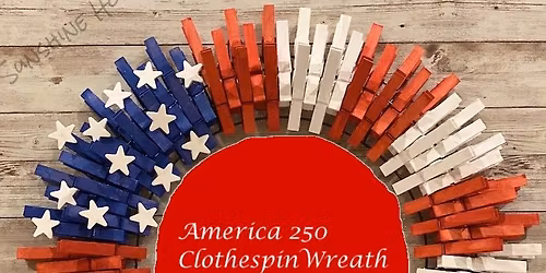 America 250 - Clothespin Wreath