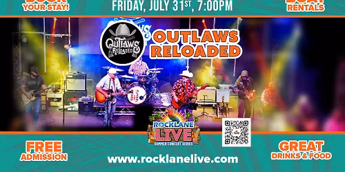 Rock Lane LIVE Presents Outlaws Reloaded this July!