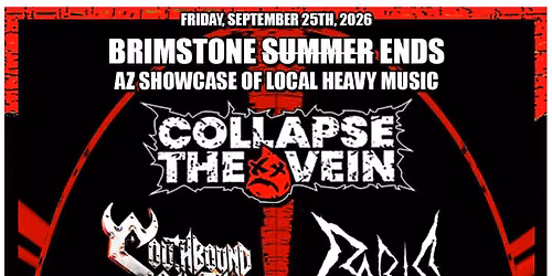 COLLAPSE THE VEIN | RABID | SOUTHBOUND SOCIETY | DEL ABYSMO | GRAVE OF A MADMAN | PHO CAO