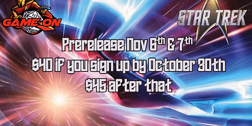 Star Trek Prerelease Weekend