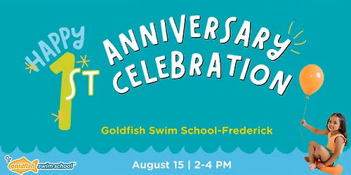 Goldfish Swim School Frederick - 1st Anniversary Celebration