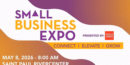 Small Business Summit and Expo, Presented by Wells Fargo