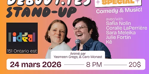 DEBOUT\u00b7TES\/STAND-UP x L'ID\u00c9AL x Sp\u00e9cial Com\u00e9die & Musique