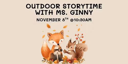 Outdoor Story Time with Ms. Ginny