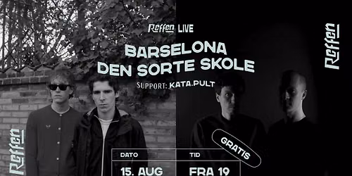 REFFEN LIVE: BARSELONA & DEN SORTE SKOLE