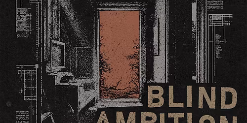 ANCST \/ BLIND AMBITION \/ TORCH IT