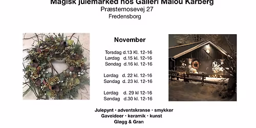 Magisk Julemarked Hos "Galleri Malou Karberg"