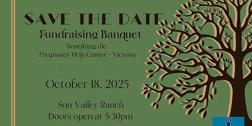 Pregnancy Help Center - Victoria Fundraising Banquet