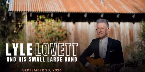 Lyle Lovett and his Small Large Band
