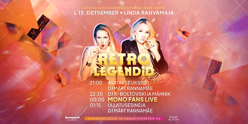 RETRO LEGENDID | MONO FANS live