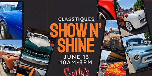 Classtiques Show N Shine @ Scotty's Drive-In