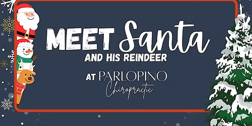 Meet Santa & his Reindeer at Parlopino Chiropractic