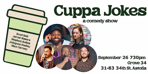 Cuppa Jokes - Stand Up Comedy in Astoria