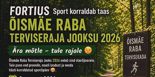 \u00d5ism\u00e4e raba terviseraja jooks 2026