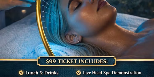\ud83d\udccd LIVE EVENT | Orange County, CA THE FUTURE OF HEAD SPA 