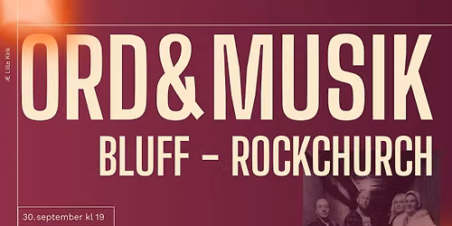 Ord&Musik med bandet Bluff - Tema: Livet bag musikken