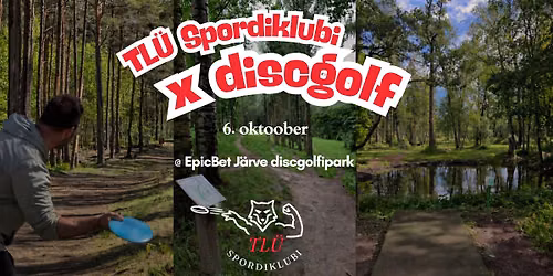 TL\u00dc SPORDIKLUBI x discgolf