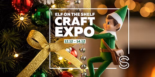 Elf on the Shelf Craft Expo \u0432 \u0421\u0435\u0440\u0434\u0438\u043a\u0430 \u0426\u0435\u043d\u0442\u044a\u0440