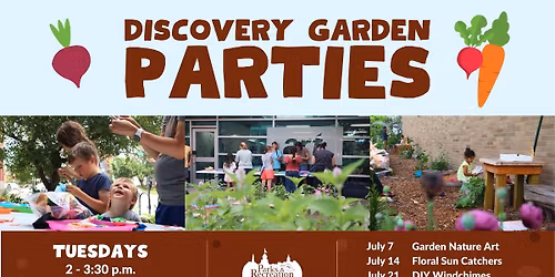 Discovery Garden Parties