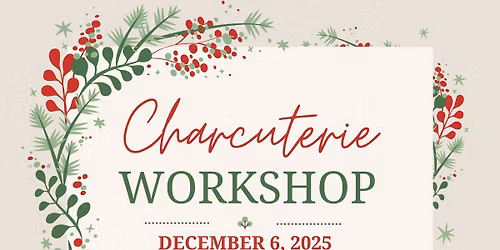 Christmas Charcuterie Workshop