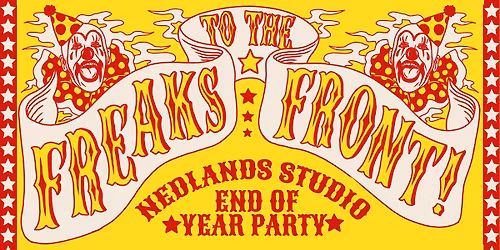 FREAKS TO THE FRONT - Nedlands Studio End Of Year Party