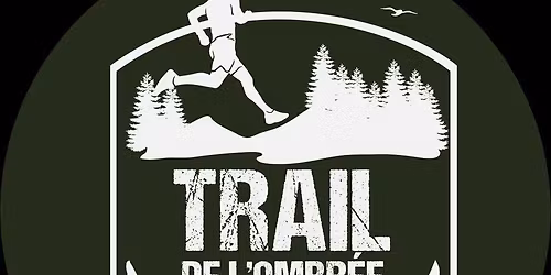Trail de l\u2019ombr\u00e9e 2026