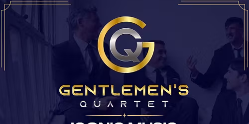 Gentlemen\u2019s Quartet: Legends of Music