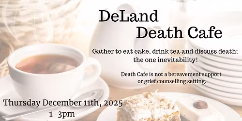 DeLand Death Cafe!
