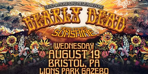 Bearly Dead - A Waterfront Grateful Dead Experience - Free