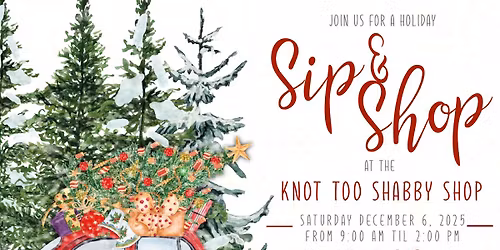 Knot Too Shabby Sip & Shop