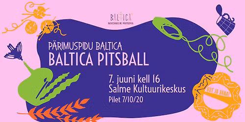 P\u00e4rimuspidu Baltica: BALTICA PITSBALL