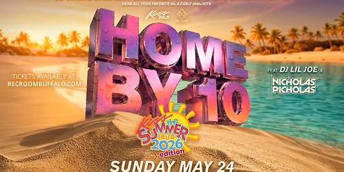 Home By 10 - Kiss the Summer Hello Edition