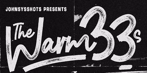 The Warm 33s Live at Kazimer Sockrooms