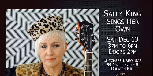 SALLY KING SINGS HER OWN - LIVE AT BUTCHERS BREW BAR!