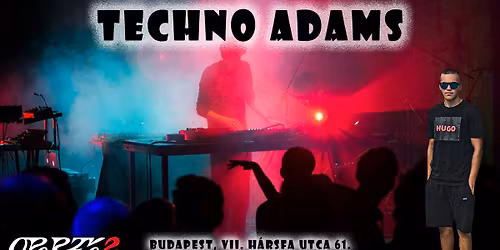 Techno Adams | Oporto2