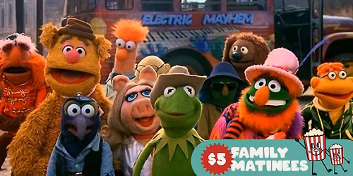 The Muppet Movie (1979)  | $5 Family Matinee 