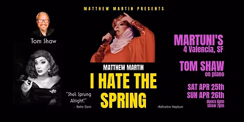 Matthew Martin Presents I HATE THE SPRING live concert