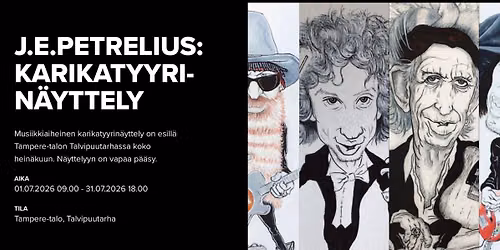 J.E.Petrelius Karikatyyrin\u00e4yttely Tampere-talon Talvipuutarhassa 1.-31.7 2026