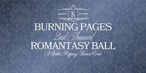 Burning Pages 2nd Annual Romantasy Ball