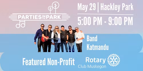 Parties in the Park - Muskegon Rotary Club + KATMANDU