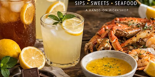 Sips, Sweets & Seafood: Summer Infusions