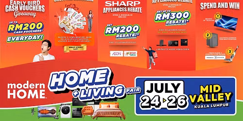 MODERN HOME FAIR | 24 - 26 July 2026 | Mid Valley Exhibition Centre, Kuala Lumpur